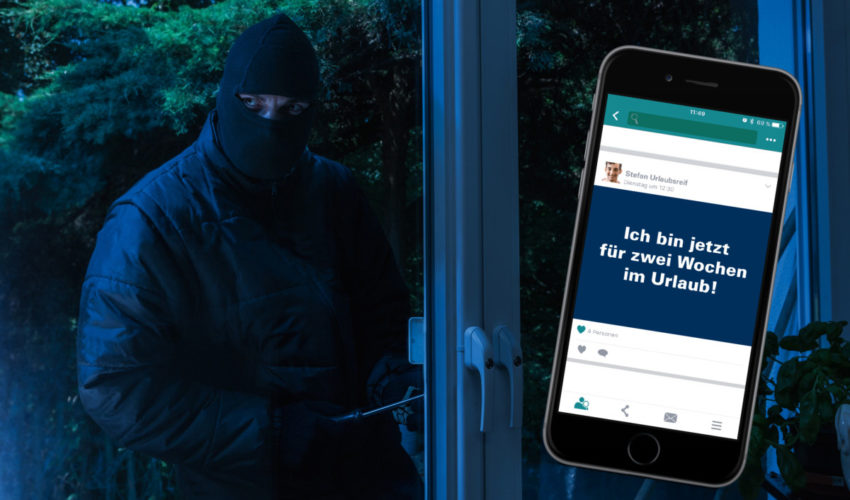 #EndlichUrlaub – Wie Postings In Sozialen Netzwerken Das Einbruchsrisiko Erhöhen Können